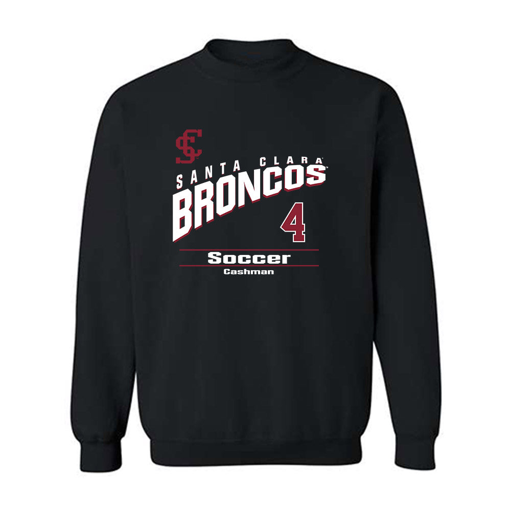 SCU - NCAA Women's Soccer : Rylan Cashman - Classic Fashion Shersey Crewneck Sweatshirt-0