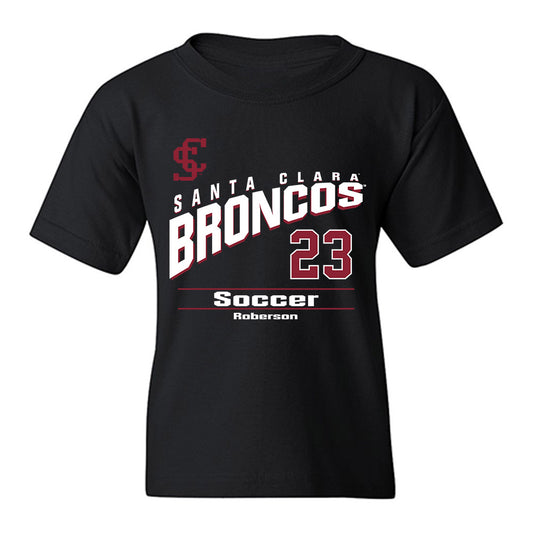 SCU - NCAA Men's Soccer : Bradley Roberson - Classic Fashion Shersey Youth T-Shirt-0