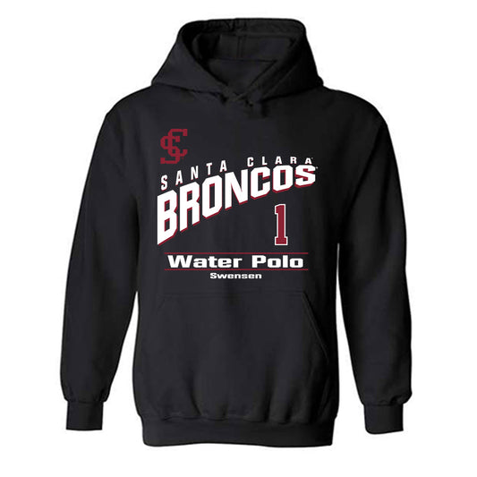 SCU - NCAA Men's Water Polo : Tyler Swensen - Classic Fashion Shersey Hooded Sweatshirt-0