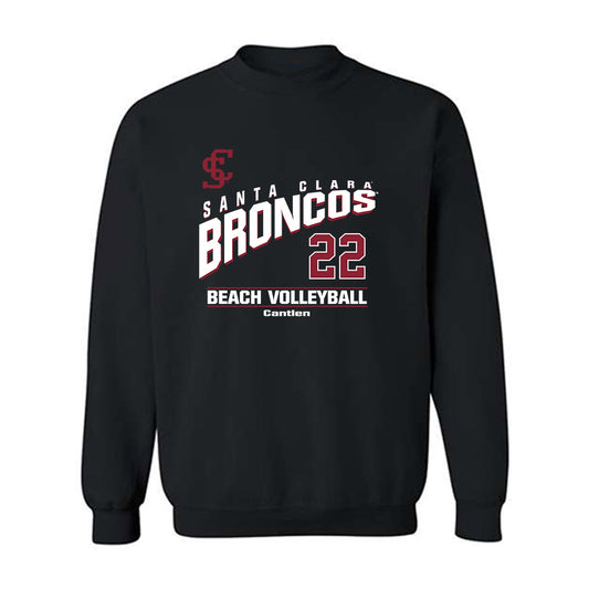 SCU - NCAA Beach Volleyball : Ciara Cantlen - Classic Fashion Shersey Crewneck Sweatshirt-0