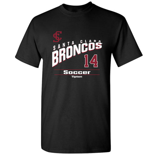 SCU - NCAA Men's Soccer : Tyler Tipton - Classic Fashion Shersey T-Shirt-0
