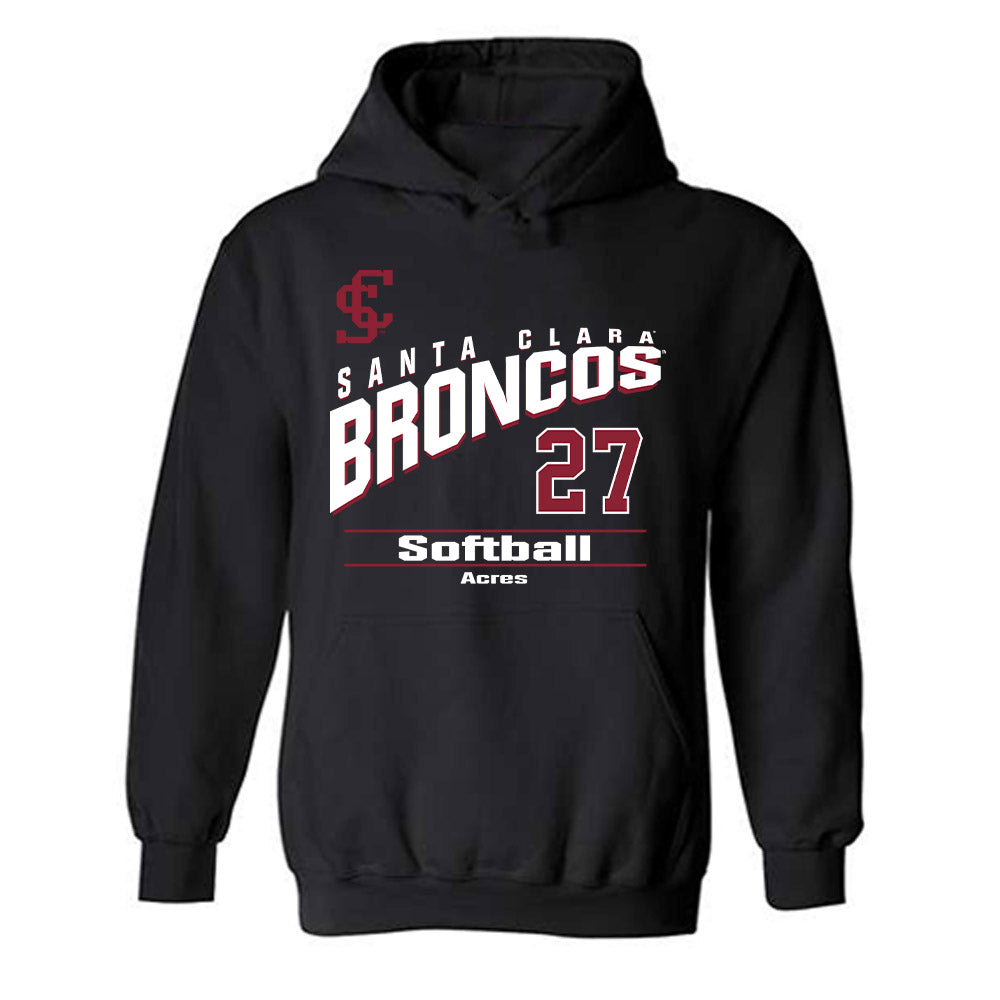SCU - NCAA Softball : Kyla Acres - Classic Fashion Shersey Hooded Sweatshirt-0