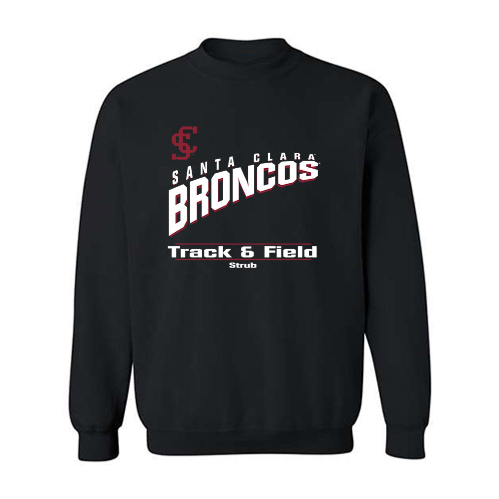 SCU - NCAA Men's Track & Field : Coen Strub - Classic Fashion Shersey Crewneck Sweatshirt-0