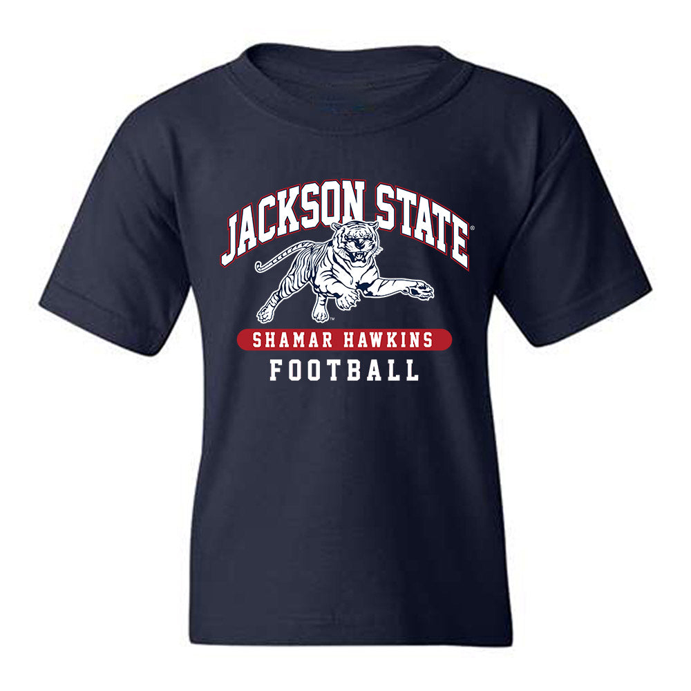 Jackson State - NCAA Football : Shamar Hawkins - Classic Fashion Shersey Youth T-Shirt-0