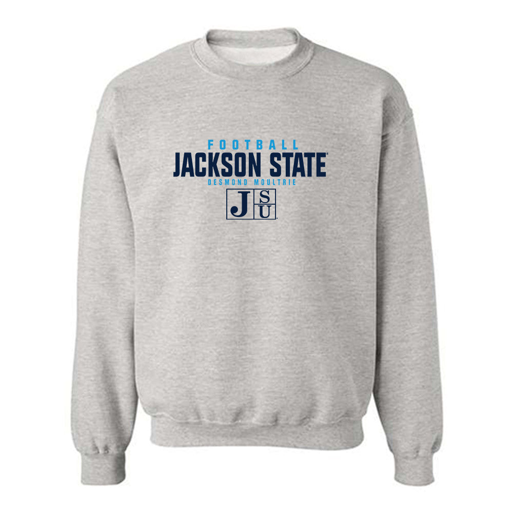 Jackson State - NCAA Football : Desmond Moultrie - Classic Fashion Shersey Crewneck Sweatshirt-0