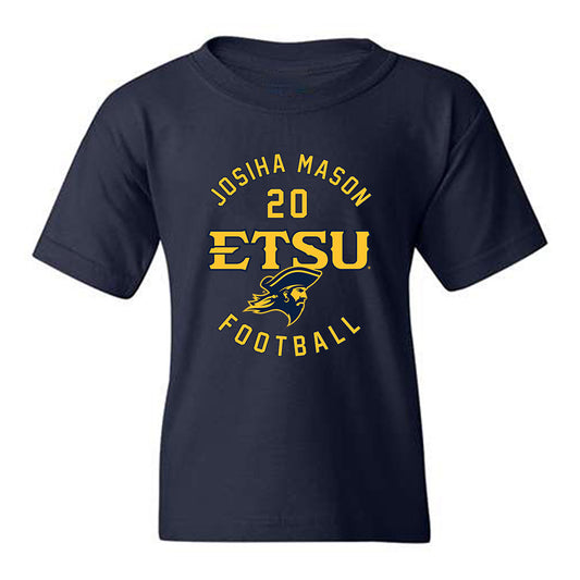 East Tennessee State - NCAA Football : Josiha Mason - Classic Fashion Shersey Youth T-Shirt-0