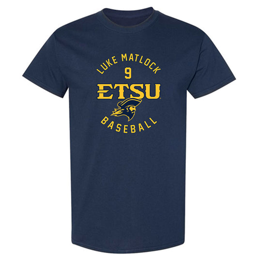 East Tennessee State - NCAA Baseball : Luke Matlock - Classic Fashion Shersey T-Shirt-0