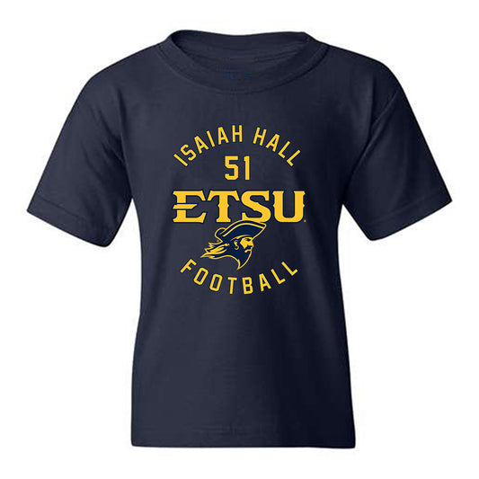 East Tennessee State - NCAA Football : Isaiah Hall - Classic Fashion Shersey Youth T-Shirt-0