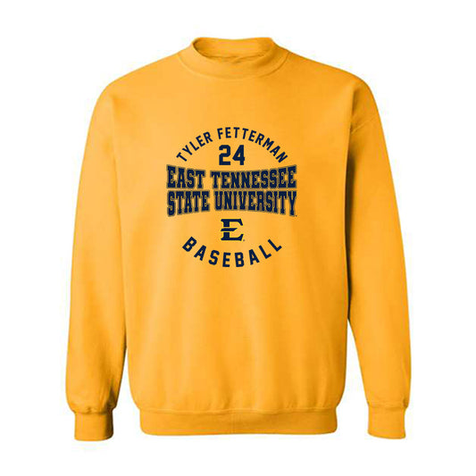 East Tennessee State - NCAA Baseball : Tyler Fetterman - Classic Fashion Shersey Crewneck Sweatshirt-0