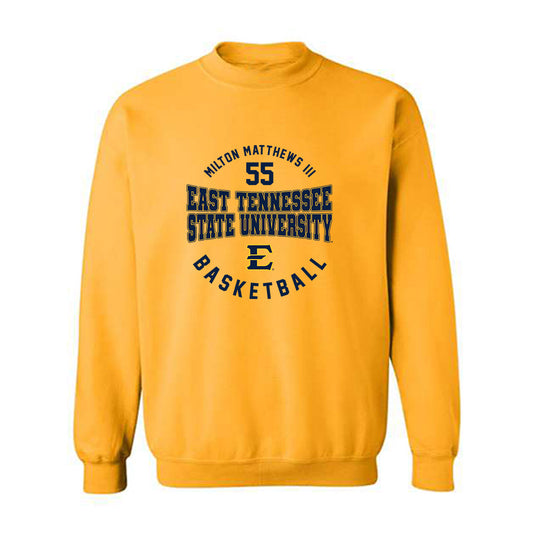 East Tennessee State - NCAA Men's Basketball : Milton Matthews III - Classic Fashion Shersey Crewneck Sweatshirt-0