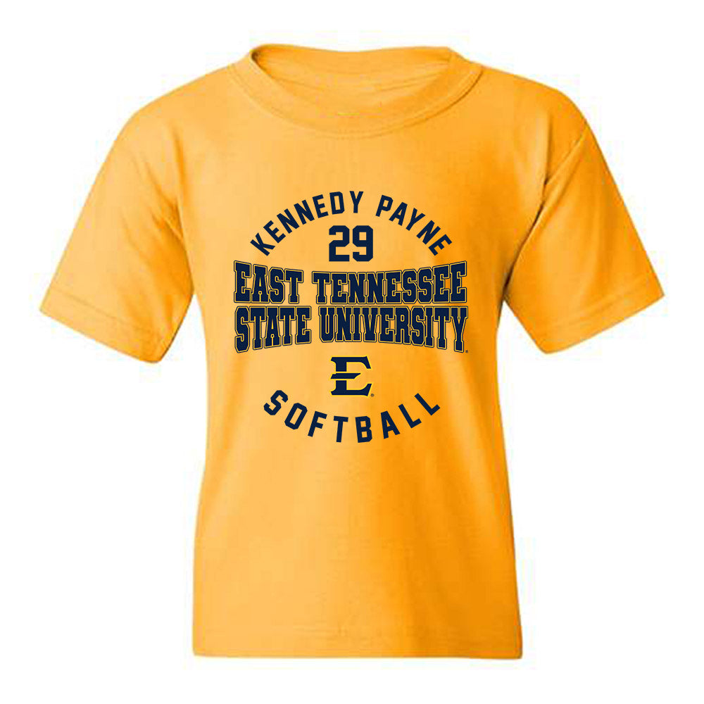 East Tennessee State - NCAA Softball : Kennedy Payne - Classic Fashion Shersey Youth T-Shirt-0