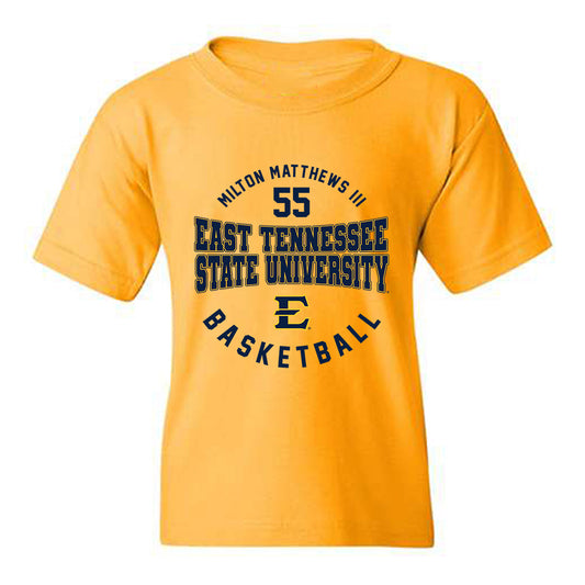 East Tennessee State - NCAA Men's Basketball : Milton Matthews III - Classic Fashion Shersey Youth T-Shirt-0