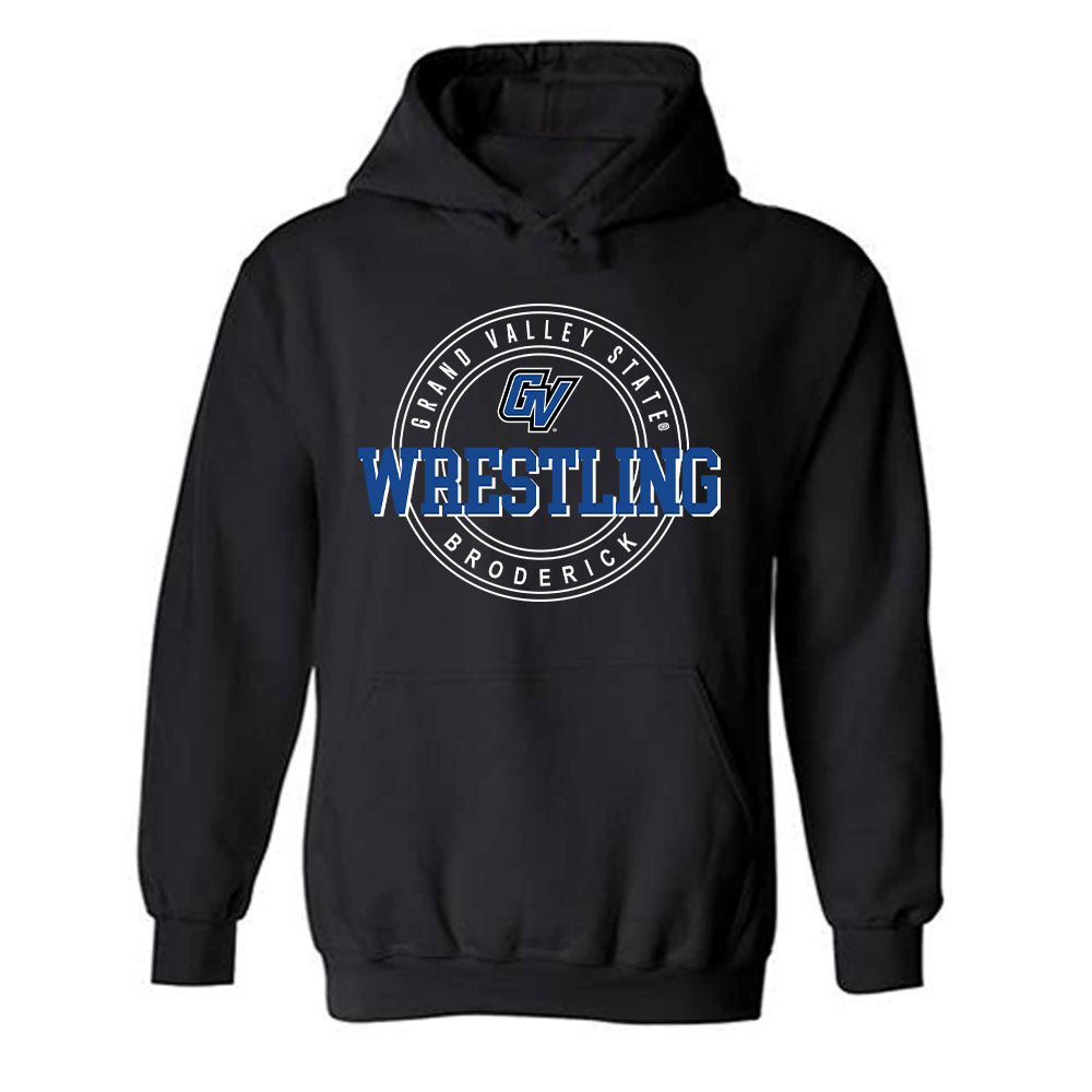 Grand Valley - NCAA Wrestling : Braden Broderick - Classic Fashion Shersey Hooded Sweatshirt-0