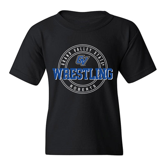 Grand Valley - NCAA Wrestling : Libby Roberts - Classic Fashion Shersey Youth T-Shirt-0
