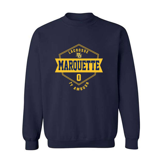 Marquette - NCAA Men's Lacrosse : Ty Ambush - Fashion Shersey Crewneck Sweatshirt-0