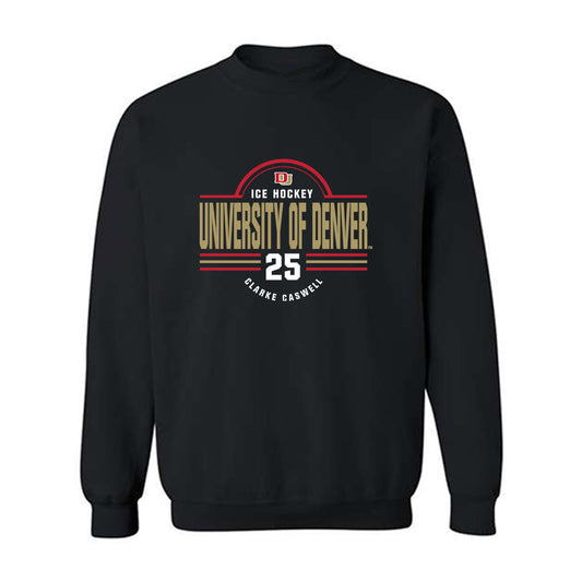 DU - NCAA Men's Ice Hockey : Clarke Caswell - Classic Fashion Shersey Crewneck Sweatshirt-0