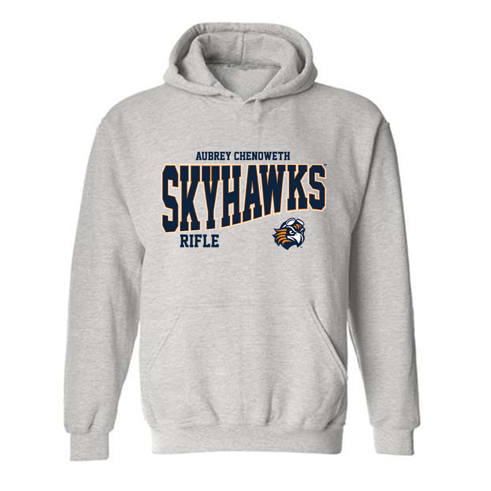 UT Martin - NCAA Rifle : Aubrey Chenoweth - Classic Fashion Shersey Hooded Sweatshirt