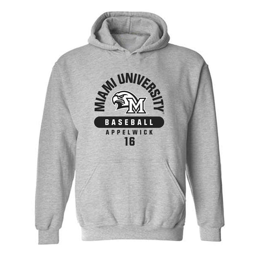 Miami of Ohio - Baseball Alumni : Evan Appelwick - Classic Fashion Shersey Hooded Sweatshirt-0