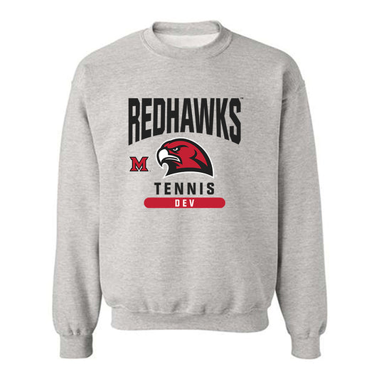 Miami of Ohio - NCAA Women's Tennis : Sarah Dev - Classic Fashion Shersey Crewneck Sweatshirt-0