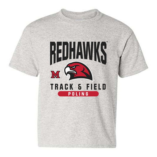 Miami of Ohio - NCAA Women's Track & Field : Elizabeth Poling - Classic Fashion Shersey Youth T-Shirt-0