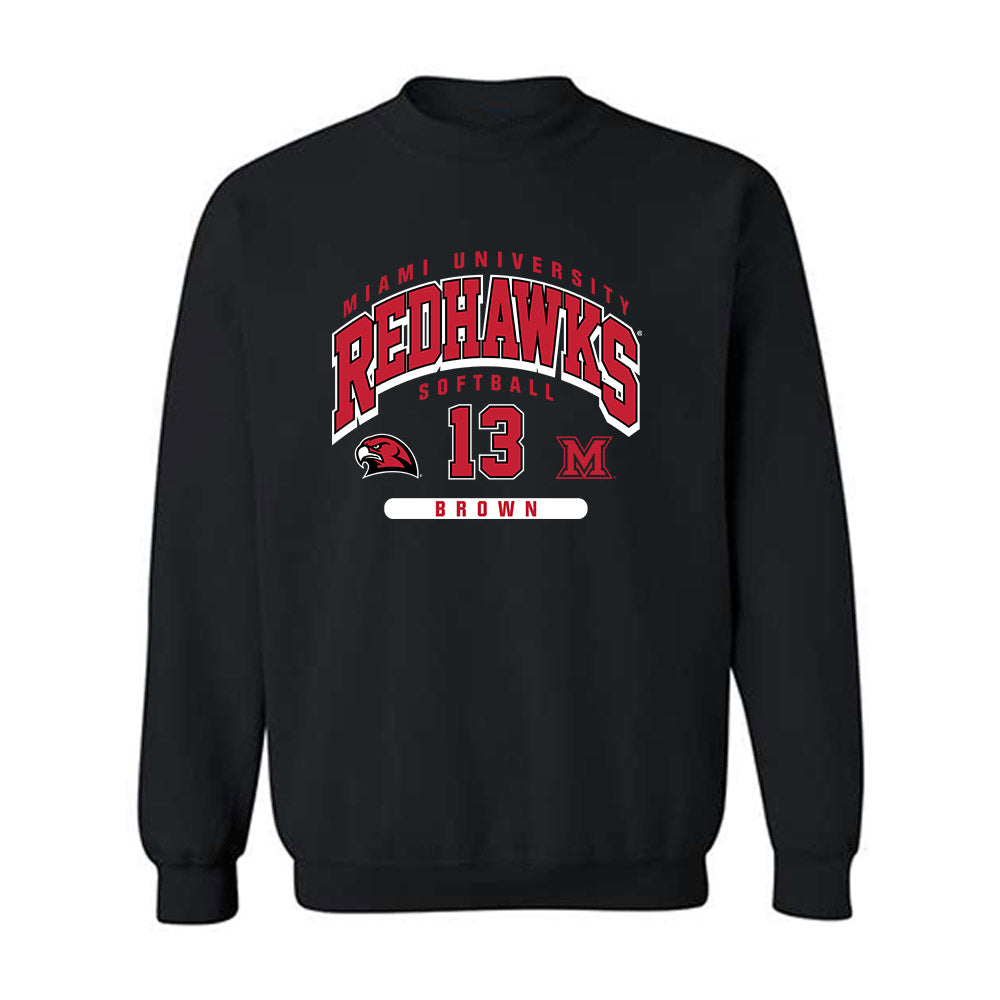 Miami of Ohio - NCAA Softball : Kendall Brown - Classic Fashion Shersey Crewneck Sweatshirt-0