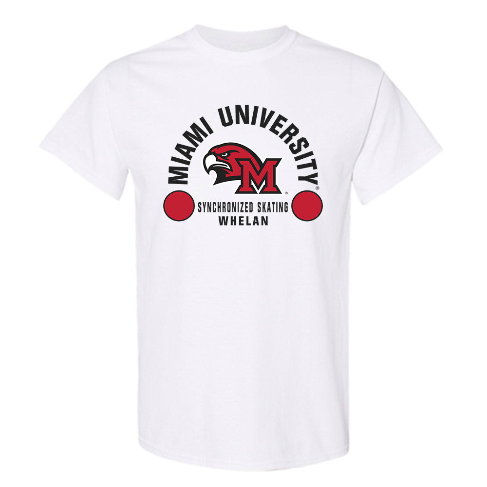 Miami of Ohio - NCAA Women's Synchronized Skating : Quinn Whelan - Classic Fashion Shersey T-Shirt-0