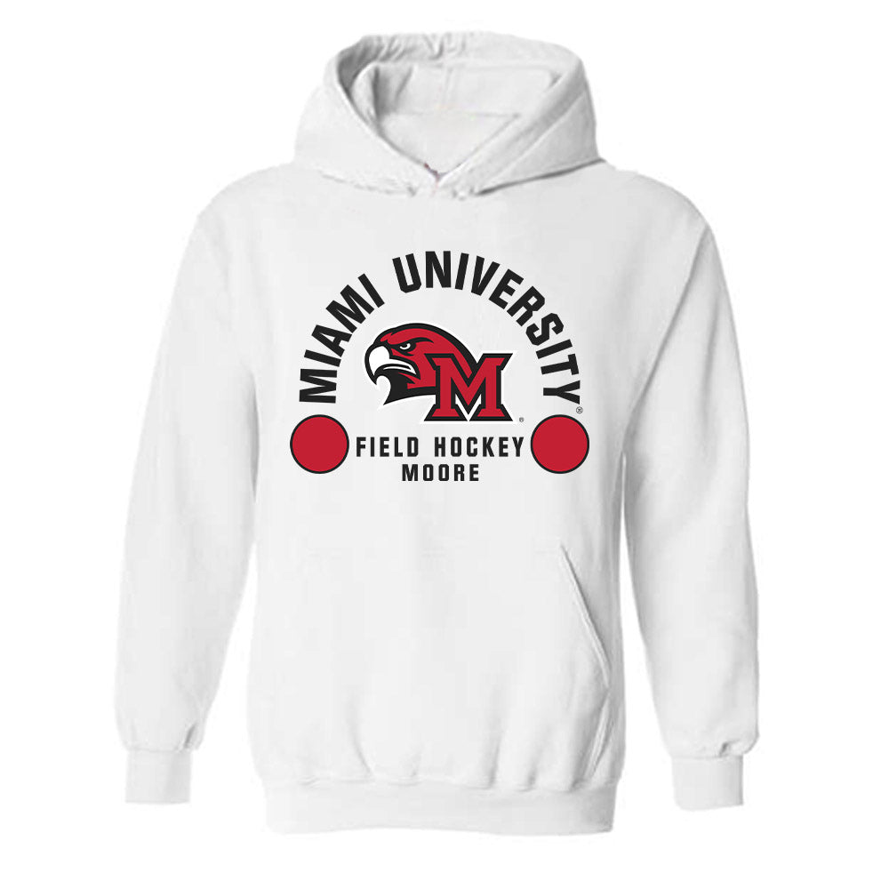 Miami of Ohio - NCAA Women's Field Hockey : Abby Moore - Classic Fashion Shersey Hooded Sweatshirt-0
