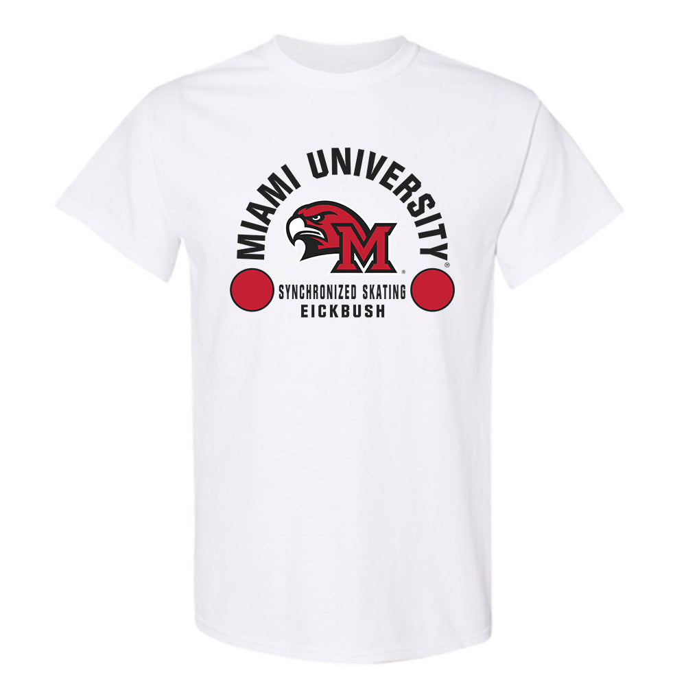 Miami of Ohio - NCAA Women's Synchronized Skating : Mia Eickbush - Classic Fashion Shersey T-Shirt-0