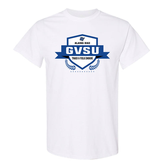 Grand Valley - NCAA Women's Track & Field : alaina diaz - Classic Fashion Shersey T-Shirt-0