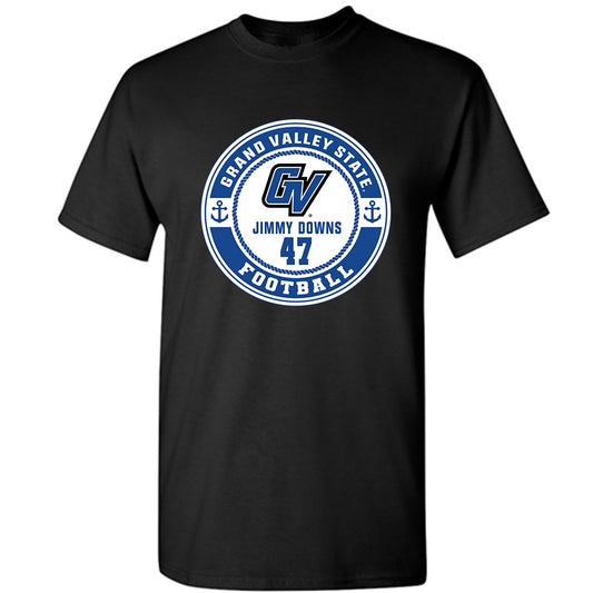 Grand Valley - NCAA Football : Jimmy Downs - Classic Fashion Shersey T-Shirt-0