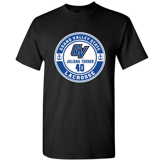 Grand Valley - NCAA Women's Lacrosse : Juliana Turner - Classic Fashion Shersey T-Shirt-0