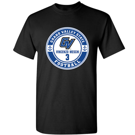 Grand Valley - NCAA Football : Vincenzo Meschi - Classic Fashion Shersey T-Shirt-0