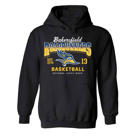 CSU Bakersfield - NCAA Women's Basketball : Bryanne Lopez-Wood - Classic Fashion Shersey Hooded Sweatshirt