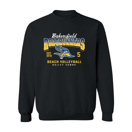 CSU Bakersfield - NCAA Beach Volleyball : Bailey Combs - Classic Fashion Shersey Crewneck Sweatshirt-0