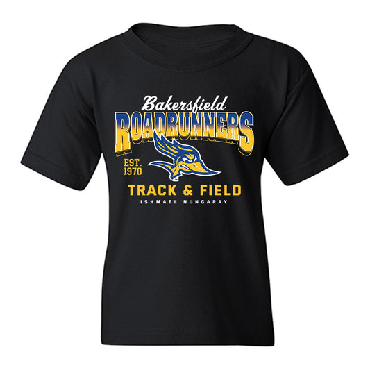 CSU Bakersfield - NCAA Men's Track & Field : Ishmael Nungaray - Classic Fashion Shersey Youth T-Shirt-0