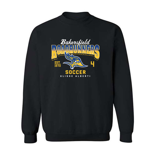 CSU Bakersfield - NCAA Men's Soccer : Ulisse Alberti - Classic Fashion Shersey Crewneck Sweatshirt-0