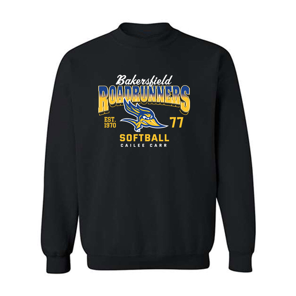 CSU Bakersfield - NCAA Softball : Cailee Carr - Classic Fashion Shersey Crewneck Sweatshirt-0