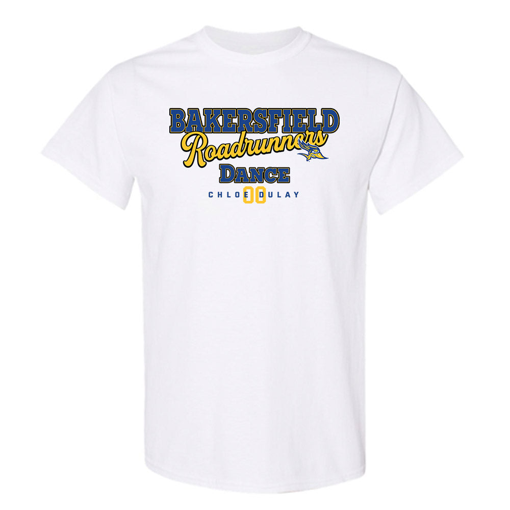 CSU Bakersfield - NCAA Dance : Chloe Dulay - Classic Fashion Shersey T-Shirt