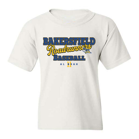 CSU Bakersfield - NCAA Baseball : Al Nsah - Classic Fashion Shersey Youth T-Shirt-0