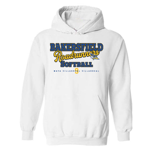 CSU Bakersfield - NCAA Softball : Maya villarreal Villarreal - Hooded Sweatshirt Classic Fashion Shersey
