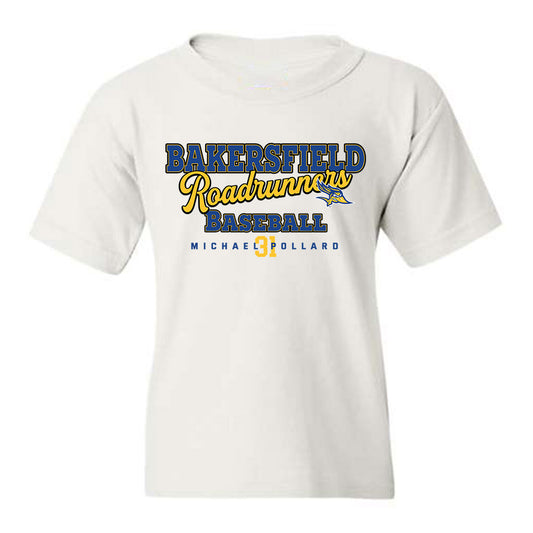 CSU Bakersfield - NCAA Baseball : Michael Pollard - Youth T-Shirt Classic Fashion Shersey