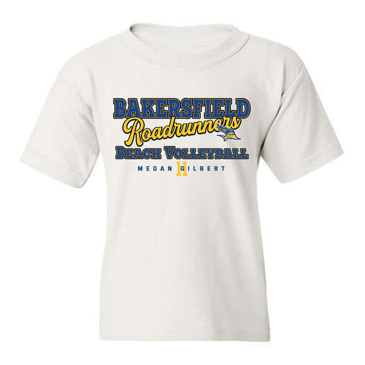 CSU Bakersfield - NCAA Beach Volleyball : Megan Gilbert - Youth T-Shirt Classic Fashion Shersey
