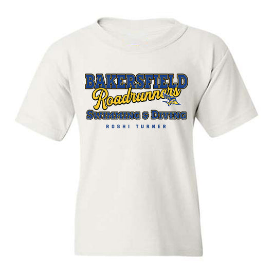 CSU Bakersfield - NCAA Men's Swimming & Diving : Roshi Turner - Classic Fashion Shersey Youth T-Shirt-0