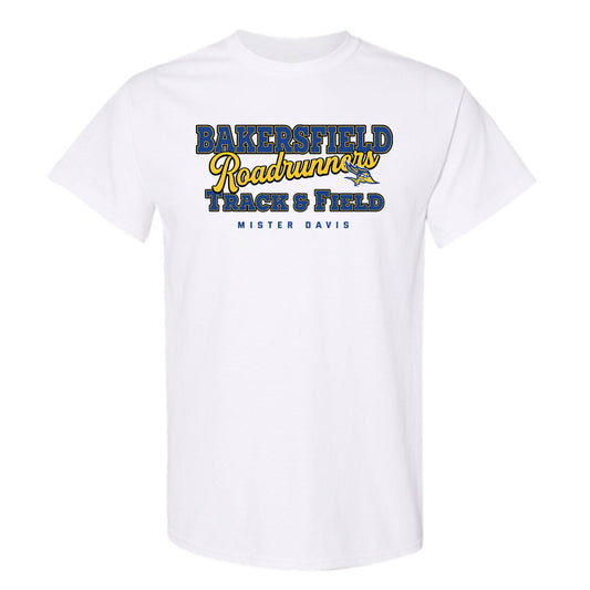 CSU Bakersfield - NCAA Men's Track & Field : Mister Davis - Classic Fashion Shersey T-Shirt