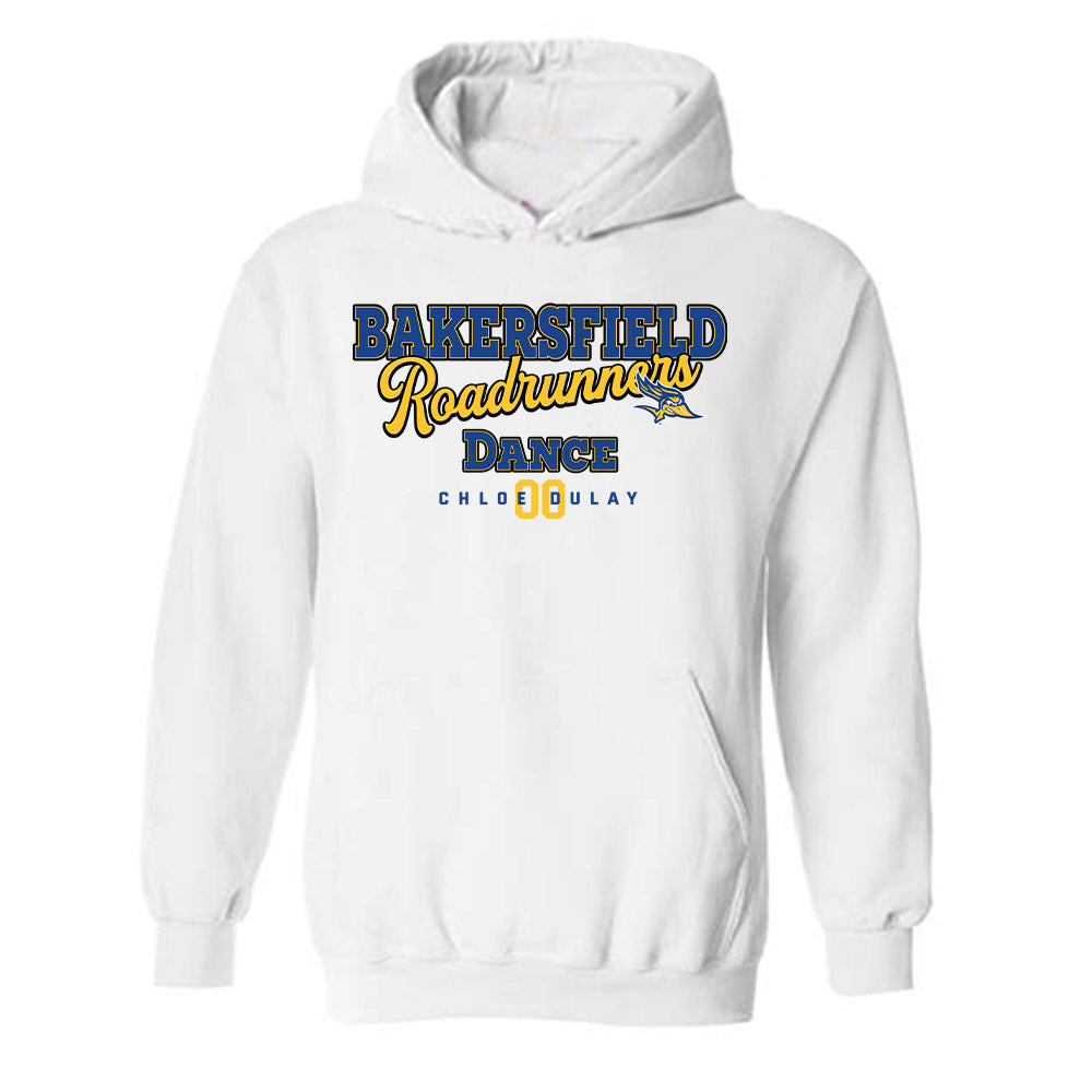 CSU Bakersfield - NCAA Dance : Chloe Dulay - Classic Fashion Shersey Hooded Sweatshirt