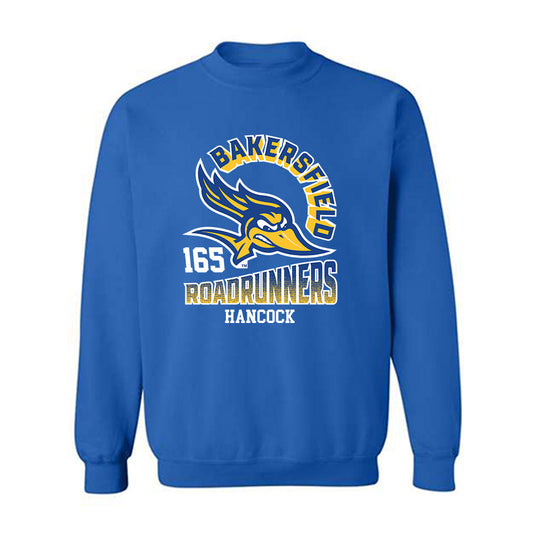 CSU Bakersfield - NCAA Wrestling : Hunter Hancock - Classic Fashion Shersey Crewneck Sweatshirt-0