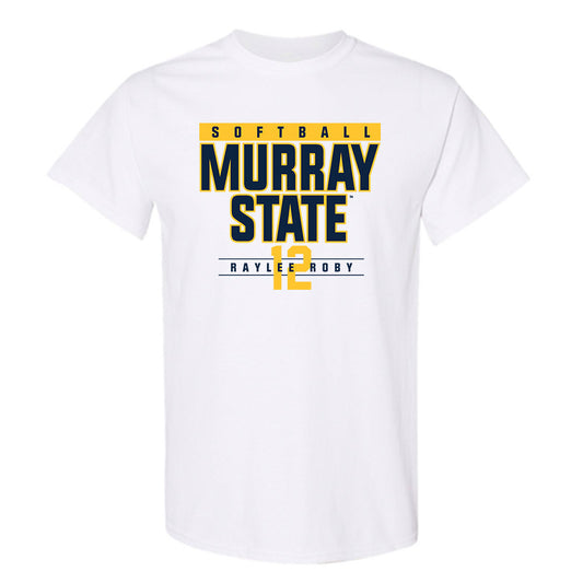 Murray State - NCAA Softball : Raylee Roby - Classic Fashion Shersey T-Shirt-0