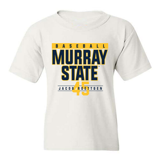 Murray State - NCAA Baseball : Jacob Roettgen - Classic Fashion Shersey Youth T-Shirt-0
