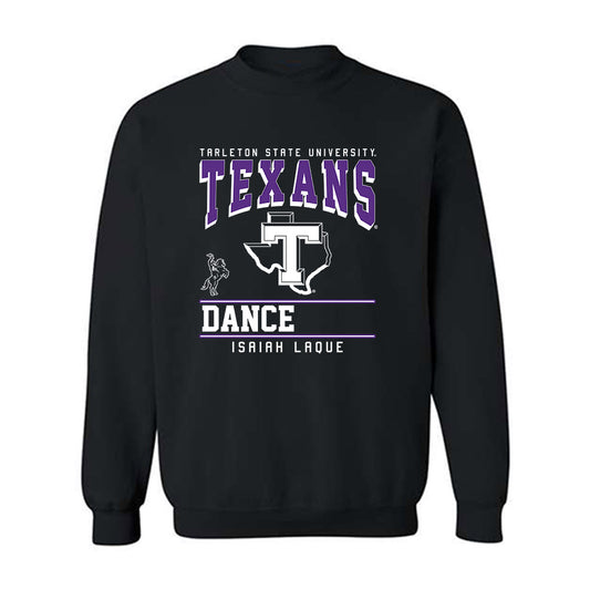 Tarleton State - NCAA Dance Team : Isaiah LaQue - Classic Fashion Shersey Crewneck Sweatshirt-0