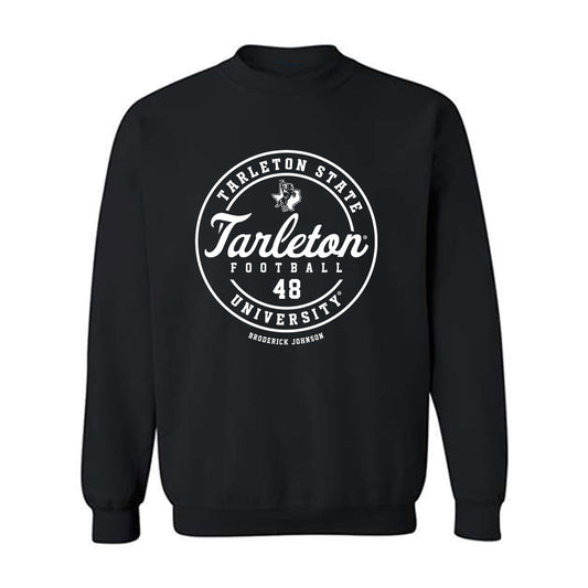 Tarleton State - NCAA Football : Broderick Johnson - Classic Fashion Shersey Crewneck Sweatshirt-0